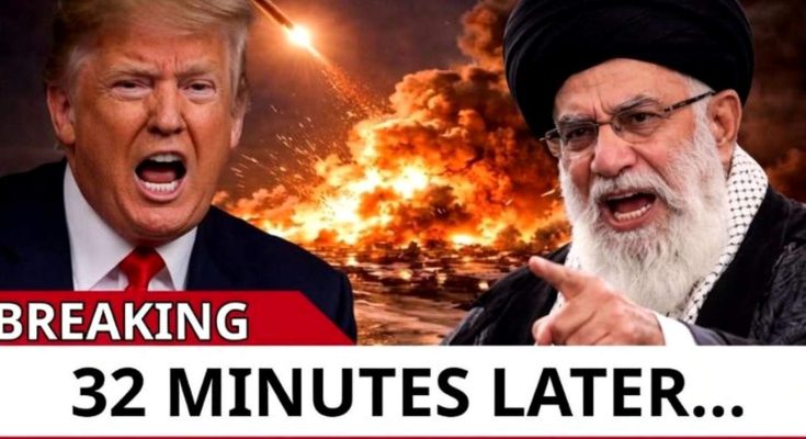Trump vs Khamenei 32 minutes later breaking